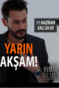 دانلود سریال هیچکس نمیداند Kimse Bilmez
