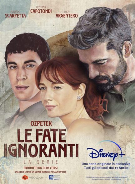 دانلود سریال فرشته های جاهل Le Fate Ignoranti