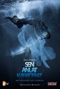 دانلود سریال روایت کارادنیز Sen Anlat Karadeniz
