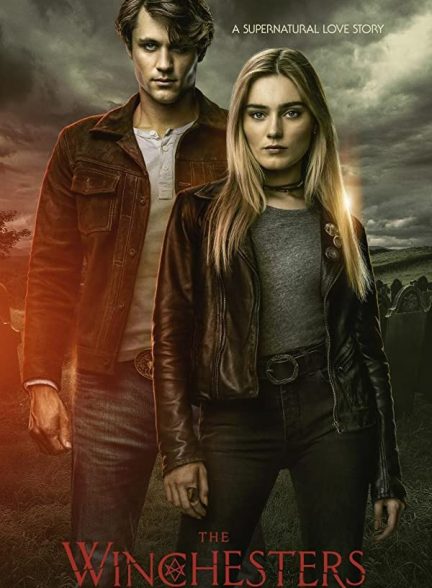 دانلود سریال وینچسترها The Winchesters 2022