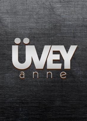دانلود سریال نامادری Uvey Anne  با زیرنویس فارسی
