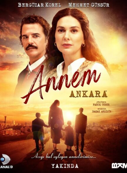 دانلود سریال مادرم آنکارا  Annem Ankara با زیرنویس فارسی