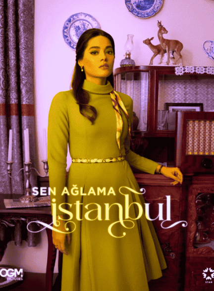دانلود سریال گریه نکن استانبول Sen Aglama İstanbul با زیرنویس فارسی